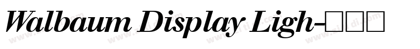 Walbaum Display Ligh字体转换